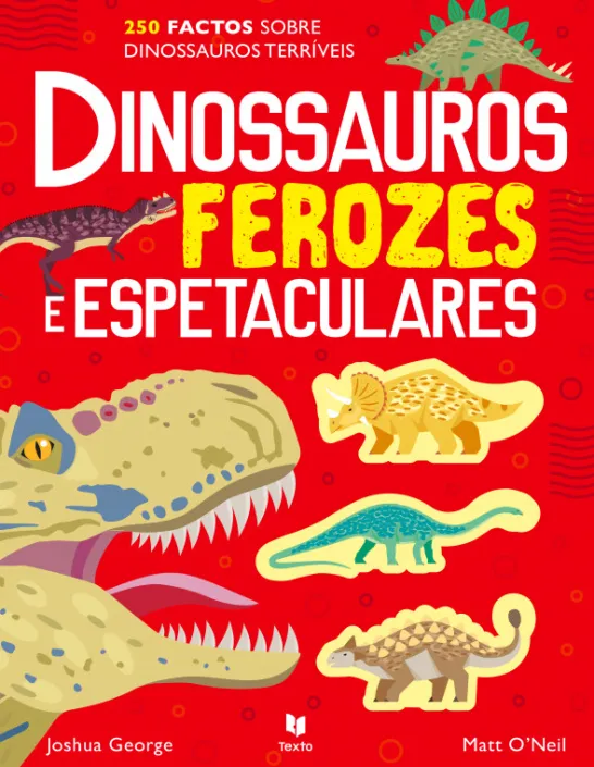 Dinossauros Ferozes e Espetaculares