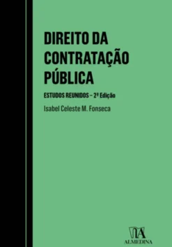 Direito da Contratação Pública - Estudos Reunidos