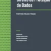 Direito da Proteção de Dados - Perspetivas Públicas e Privadas