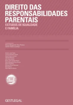 Direito das Responsabilidades Parentais – Estudos de Igualdade e Família
