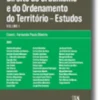 Direito do Urbanismo e do Ordenamento do Território Volume I