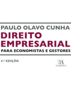 Direito Empresarial para Economistas e Gestores