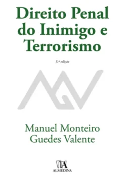 Direito Penal do Inimigo e o Terrorismo - 5ª Edição