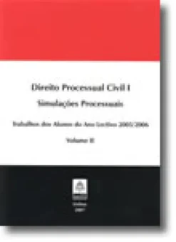 Direito Processual Civil I - Simulações Processuais - Volume II