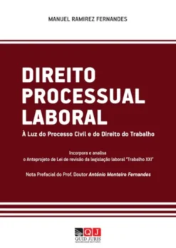 Direito Processual Laboral - À Luz do Processo Civil e do Direito do Trabalho