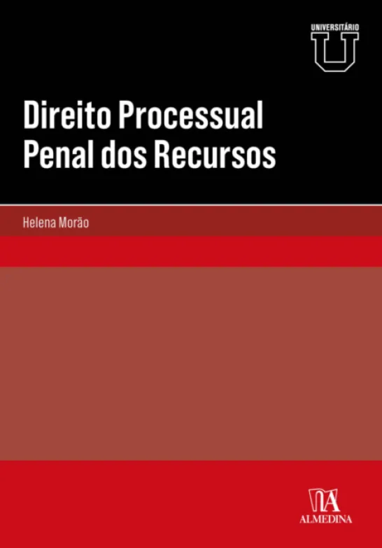 Direito Processual Penal dos Recursos