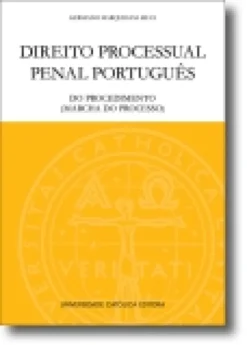 Direito Processual Penal Português III - Do Procedimento (Marcha do Processo)