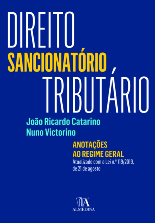 Direito Sancionatório Tributário- Anotações ao Regime Geral