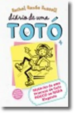 Diário de uma Totó 4