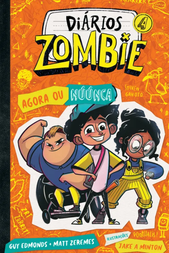 Diários Zombie 4 - Agora ou Núúnca