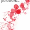 Dissertando Poeticamente