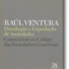 Dissolução e Liquidação de Sociedades - Comentário ao Código das Sociedades Comerciais