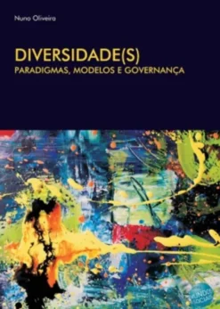 Diversidade(s) - Paradigmas, Modelos e Governança