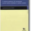 Do Contrato de Suprimento - O Financiamento da Sociedade entre Capital Próprio e Capital Alheio