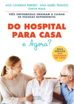 Do Hospital para Casa: E Agora?