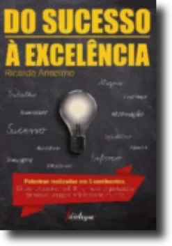 Do Sucesso à Excelência