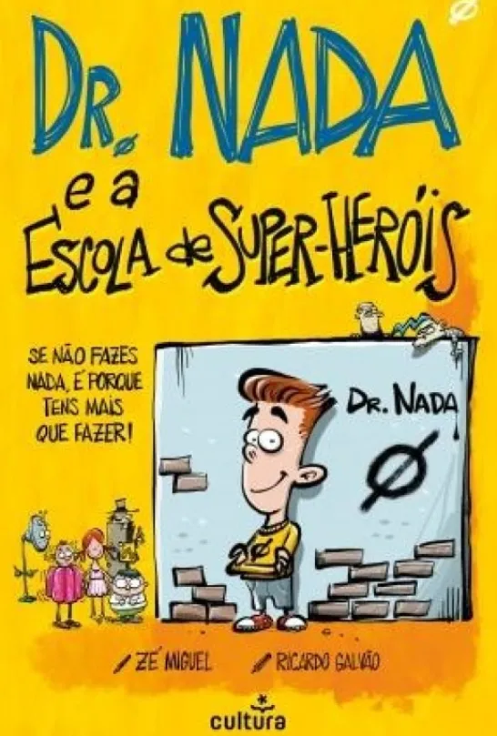 Dr. Nada e a Escola de Super-Heróis