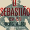 D. Sebastião