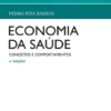 Economia da Saúde - 4ª Edição