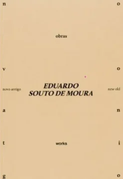 Eduardo Souto Moura - Obras | Works Novo / Antigo | New / Old