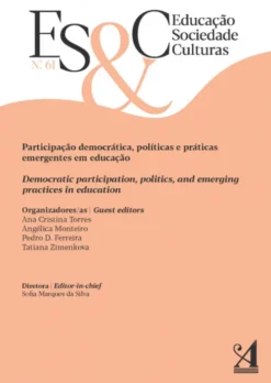 Educação Sociedade & Culturas 61 - Participação democrática, políticas e práticas emergentes em educação / Democratic participation, politics, and emerging practices in education