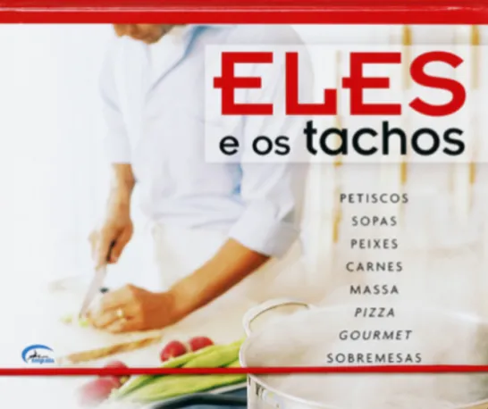 Eles e os Tachos