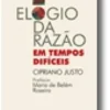 Elogio da razão em tempos difìceis