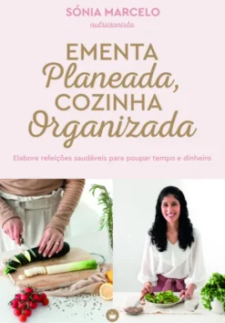 Ementa Planeada, Cozinha Organizada
