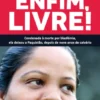 Enfim, Livre!