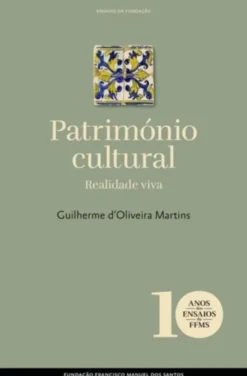 Ensaios da Fundação - Património Cultural
