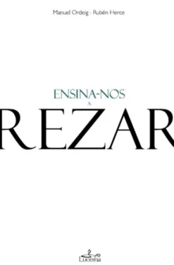 Ensina-nos a Rezar