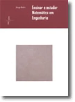 Ensinar e Estudar Matemática em Engenharia