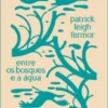 Entre os Bosques e a Água
