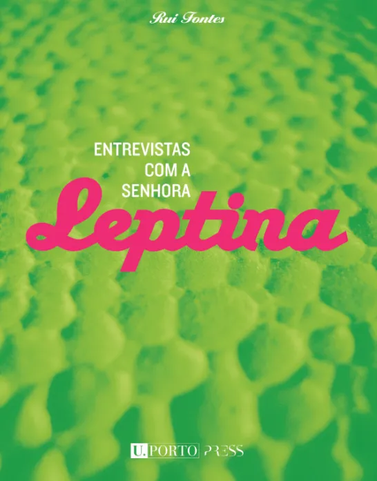 Entrevistas com a Senhora Leptina