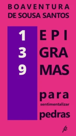 139 Epigramas para Sentimentalizar Pedras