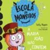 Escola de Monstros 8 - A Maria João Não Contém a Emoção!
