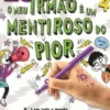 Escola 4 - O Meu Irmão é Um Mentiroso do Pior