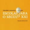 Escolas Para o Século XXI
