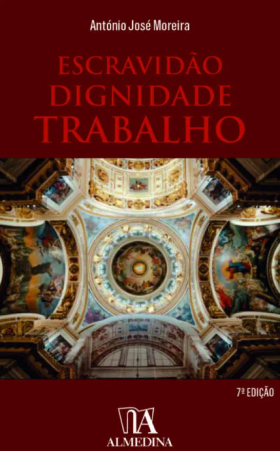 Escravidão, Dignidade, Trabalho