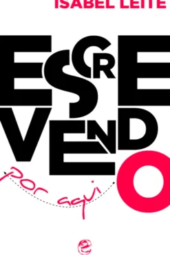 Escrevendo Por Aqui