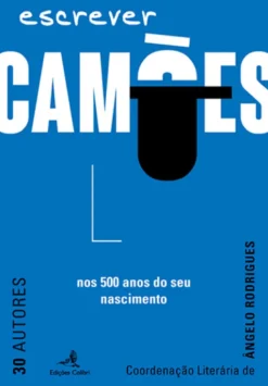 Escrever Camões - 30 Autores