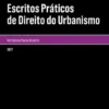 Escritos Práticos de Direito do Urbanismo