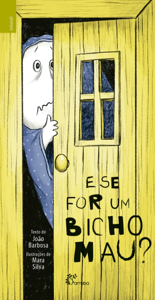 E Se For Um Bicho Mau?