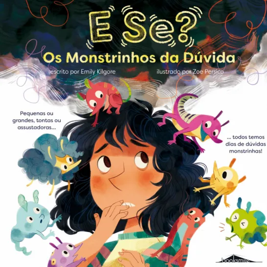 E Se? Os Monstrinhos da Dúvida