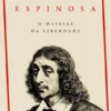 Espinosa - O Messias da Liberdade