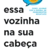 Essa Vozinha na Sua Cabeça