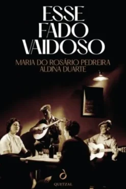 Esse Fado Vaidoso