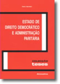 Estado de Direito Democrático e Administração Paritária