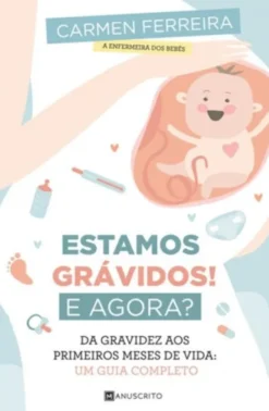 Estamos Grávidos! E Agora?