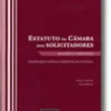 Estatuto da Câmara dos Solicitadores - Anotado e Comentado